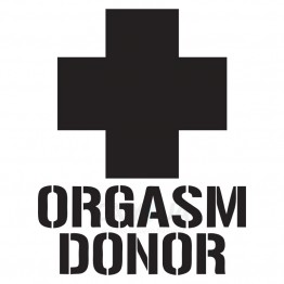 Наклейка на авто - Orgasm Donor