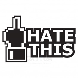 Наклейка на авто - Hate This