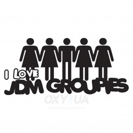 Наклейка на авто - I Love JDM Groupies
